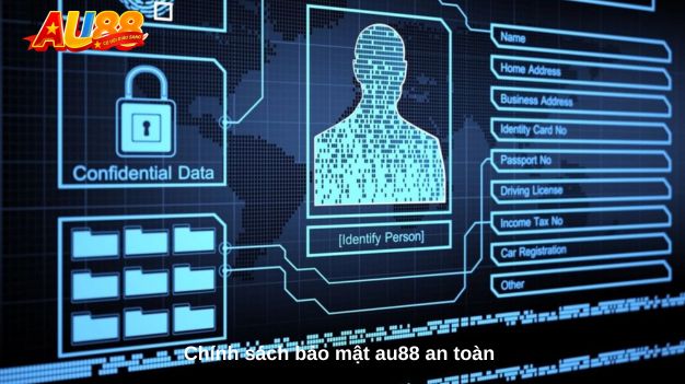 Chính sách bảo mật au88 an toàn