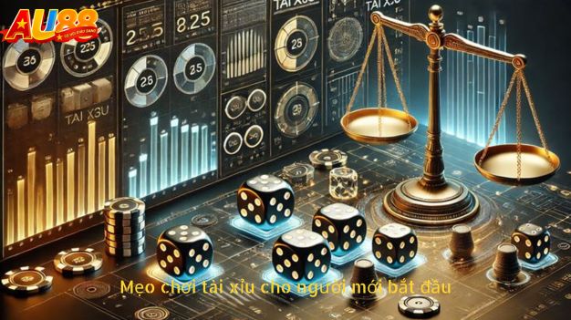 Mẹo chơi tài xỉu cho người mới bắt đầu